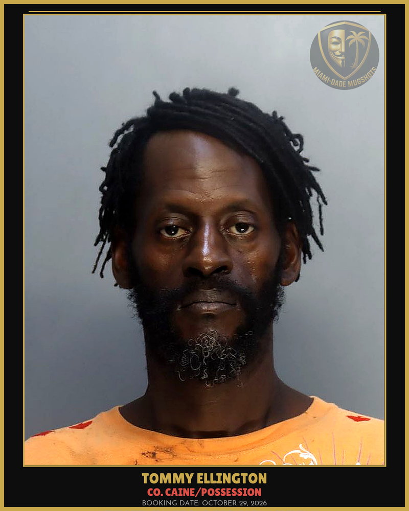 Ellington Tommy Mercel Arrested – Co. Caine/Possession – Miami-Dade County (October 29, 2026)