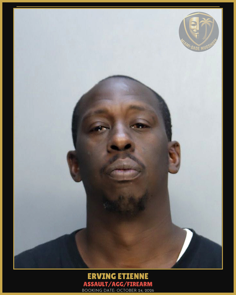 Etienne Erving Arrested – Assault/Agg/Firearm – Miami-Dade County (October 24, 2026)