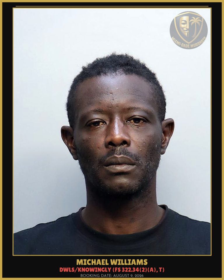 Michael Williams Arrested – Miami-Dade County (August 9, 2026)