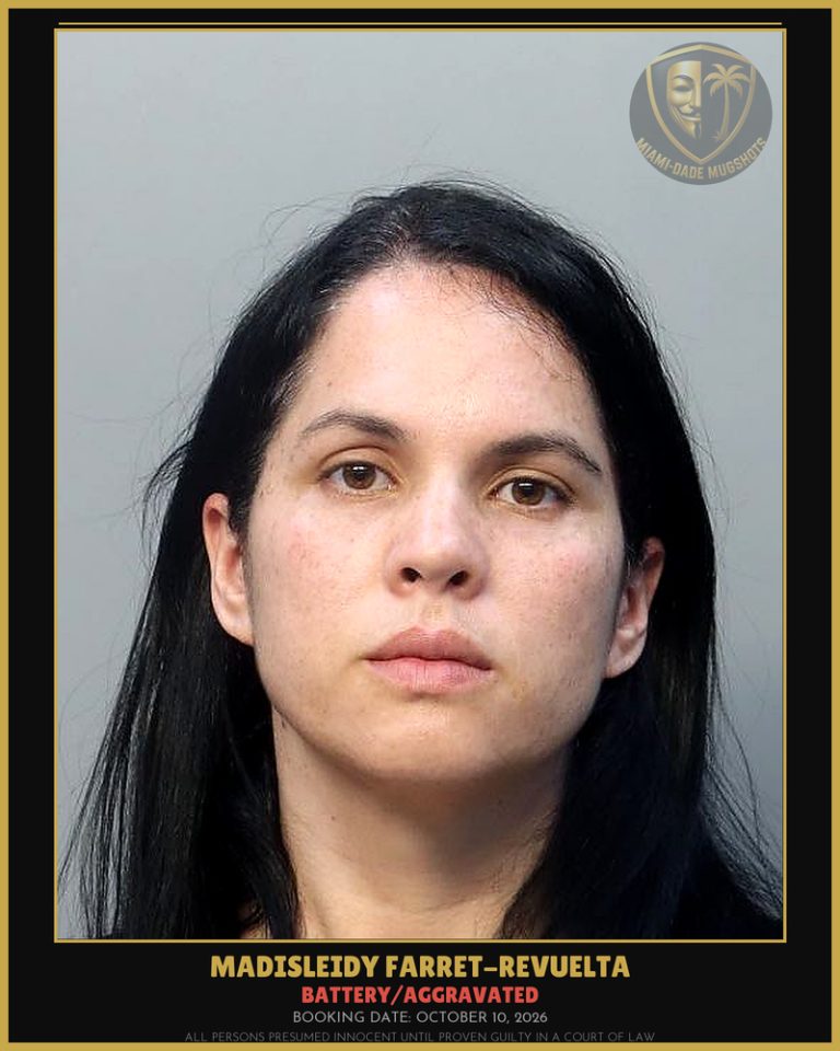 Farret-Revuelta Madisleidy Arrested – BATTERY/AGGRAVATED – Miami-Dade County (October 10, 2026)