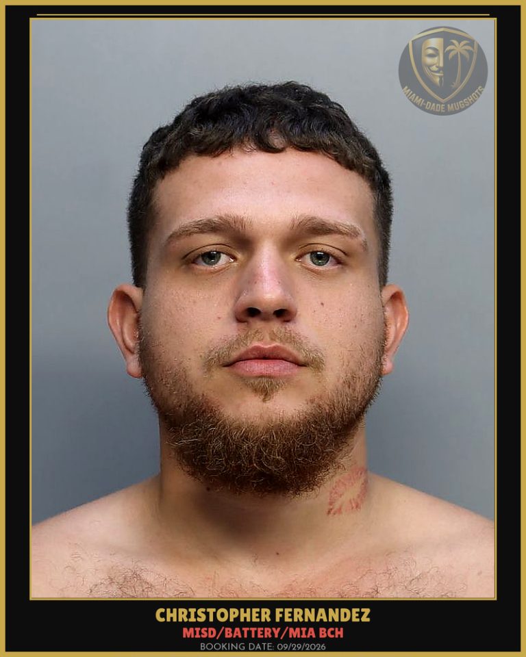 Fernandez Christopher Jorge Arrested – MISD/BATTERY/MIA BCH – Miami-Dade County (Unknown)