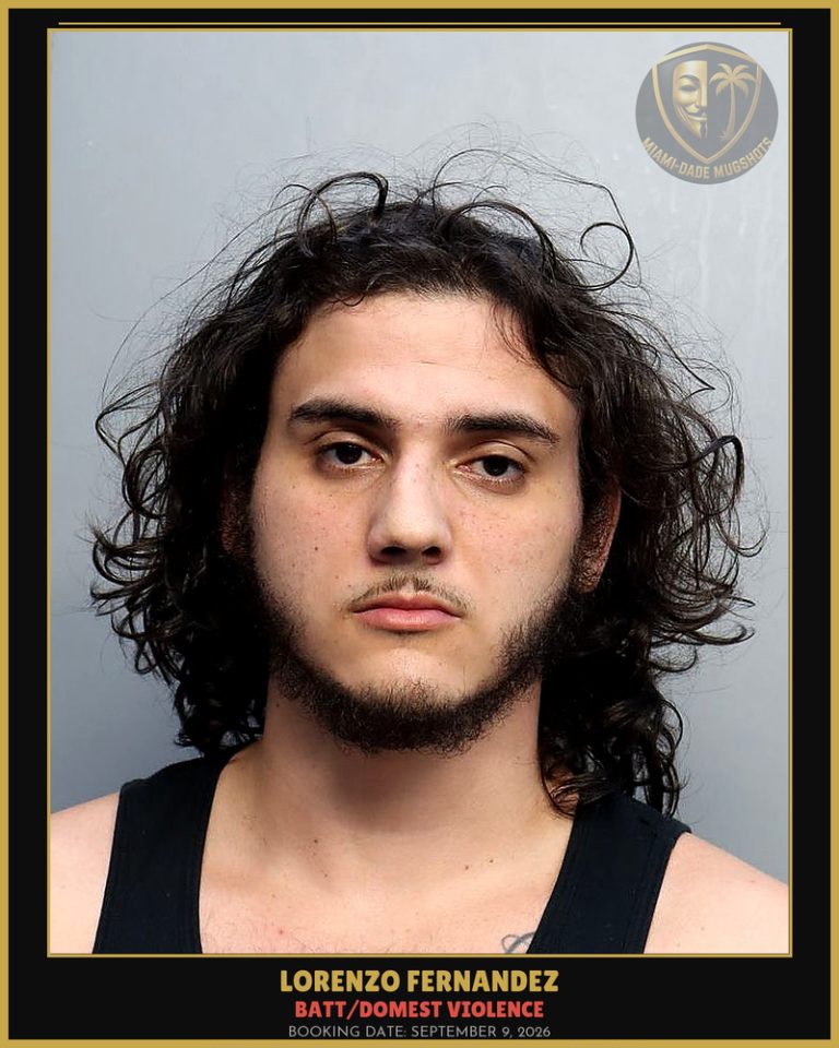 Fernandez Lorenzo Arrested – BATT/DOMEST VIOLENCE – Miami-Dade County (September 9, 2026)