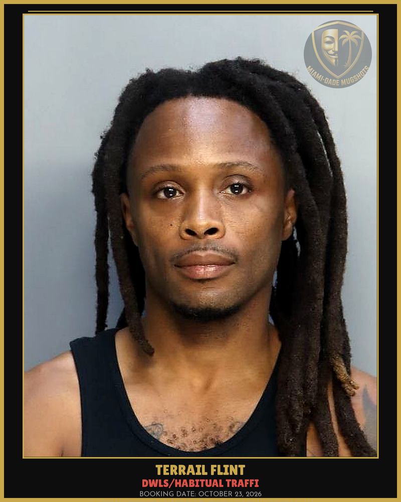 Flint Terrail Devonmaurice Arrested – Dwls/Habitual Traffi – Miami-Dade County (October 23, 2026)