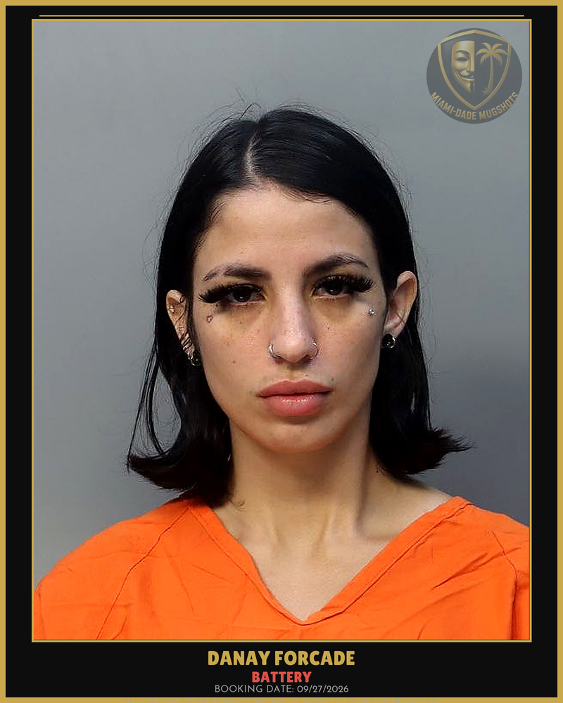 Forcade Danay Arrested – Battery – Miami-Dade County (Unknown)