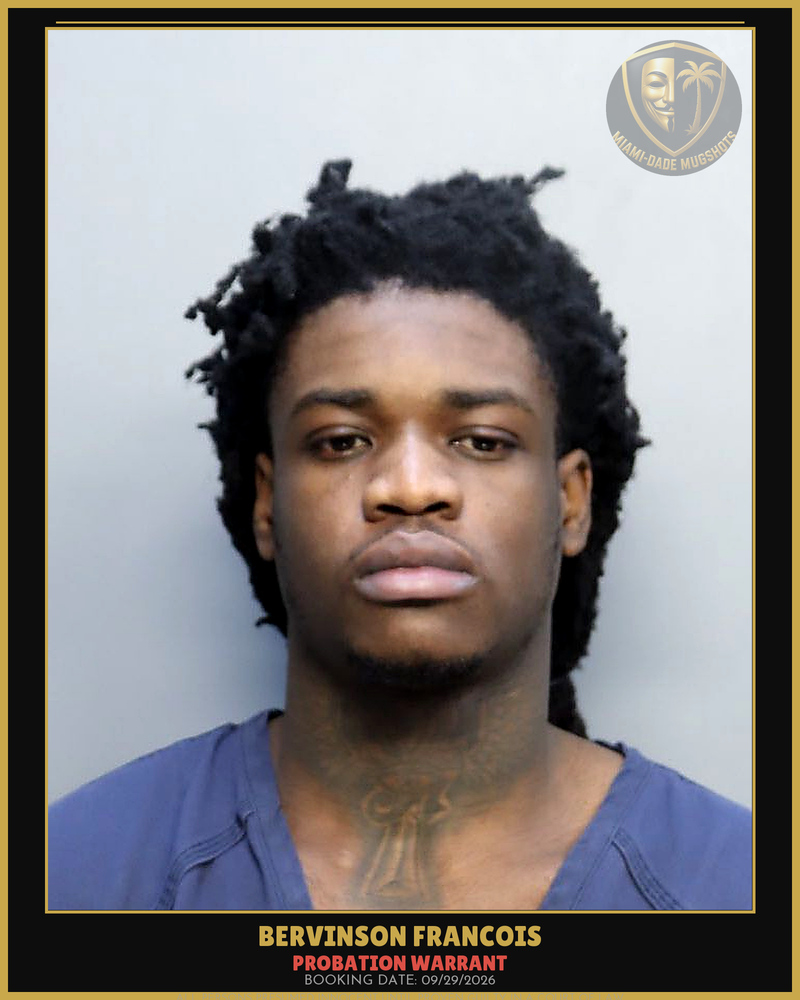 Francois Bervinson Arrested – Probation Warrant – Miami-Dade County (Unknown)