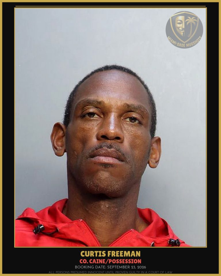 Freeman Curtis Arrested – Co. Caine/POSSESSION – Miami-Dade County (September 23, 2026)