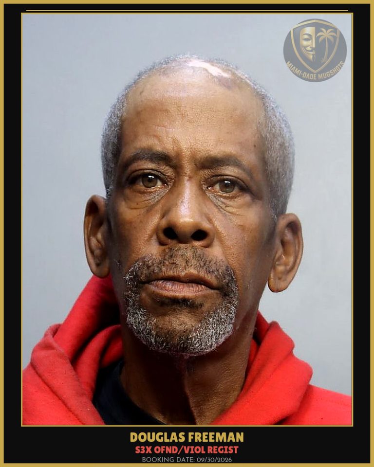Freeman Douglas Mark Arrested – s3x OFND/VIOL REGIST – Miami-Dade County (Unknown)