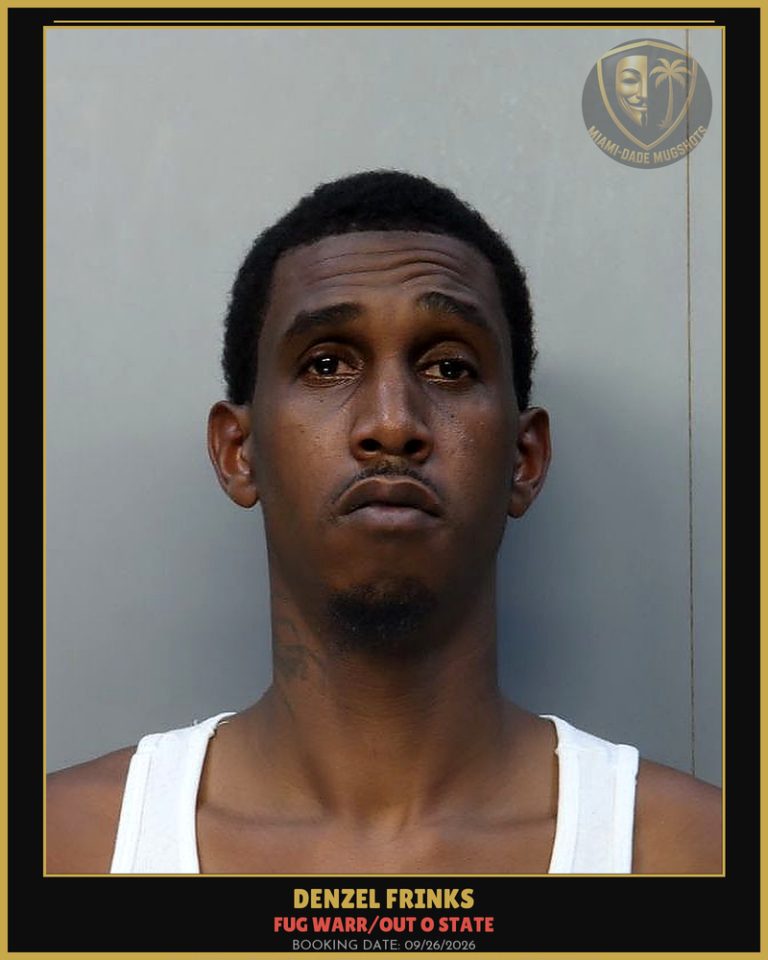 Frinks Denzel  Auking Arrested – FUG WARR/OUT O STATE – Miami-Dade County (Unknown)