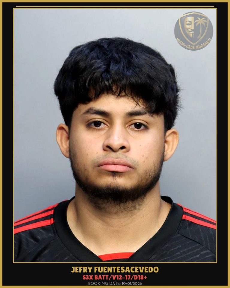 Fuentesacevedo Jefry Arrested – s3x BATT/V12-17/D18+ – Miami-Dade County (Unknown)