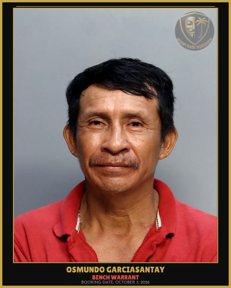 Garciasantay Osmundo Arrested – BENCH WARRANT – Miami-Dade County (October 3, 2026)