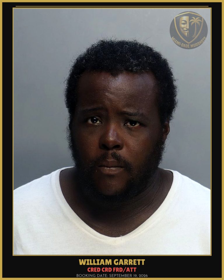 Garrett William  A Arrested – CRED CRD FRD/ATT – Miami-Dade County (September 19, 2026)