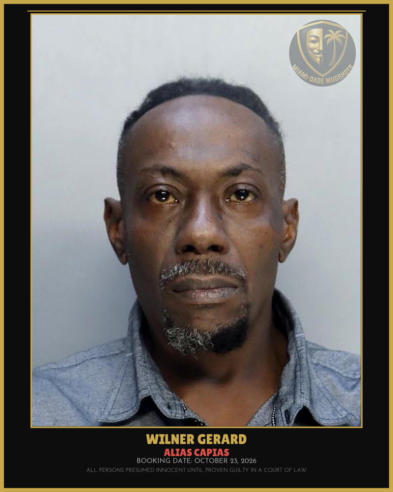 Gerard Wilner Arrested – Alias Capias – Miami-Dade County (October 23, 2026)
