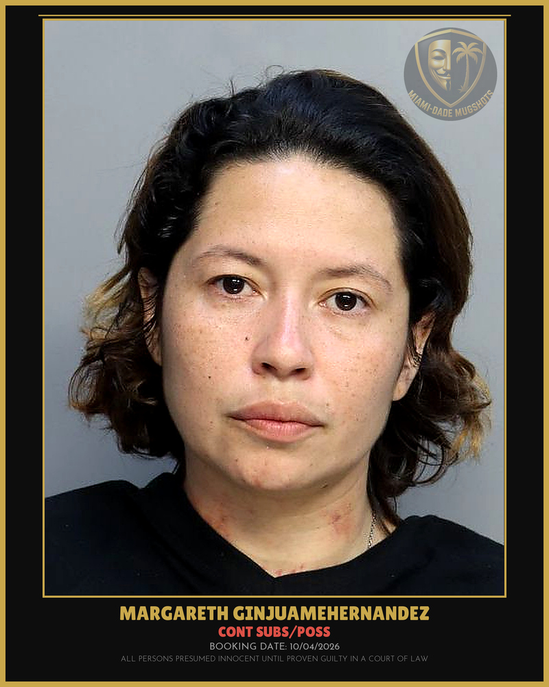 Ginjuamehernandez Margareth Arrested – Cont Subs/Poss – Miami-Dade County (Unknown)