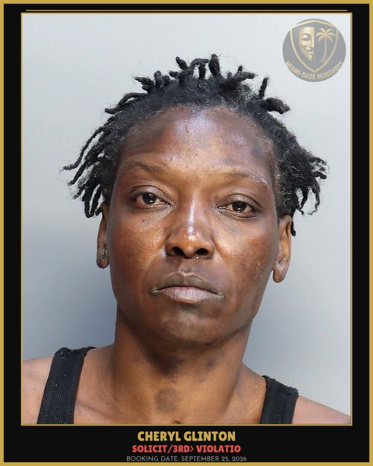 Glinton Cheryl Louise Arrested – SOLICIT/3RD> VIOLATIO – Miami-Dade County (September 25, 2026)