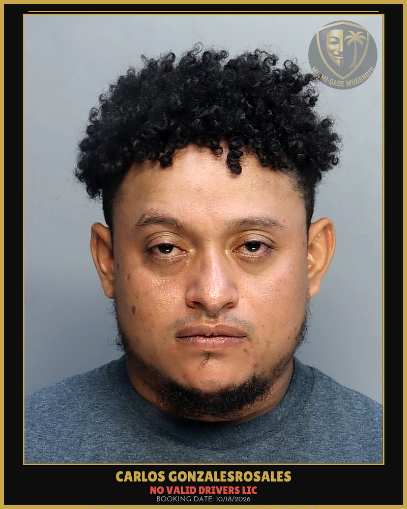 Gonzalesrosales Carlos Ruben Arrested – No Valid Drivers Lic – Miami-Dade County (Unknown)