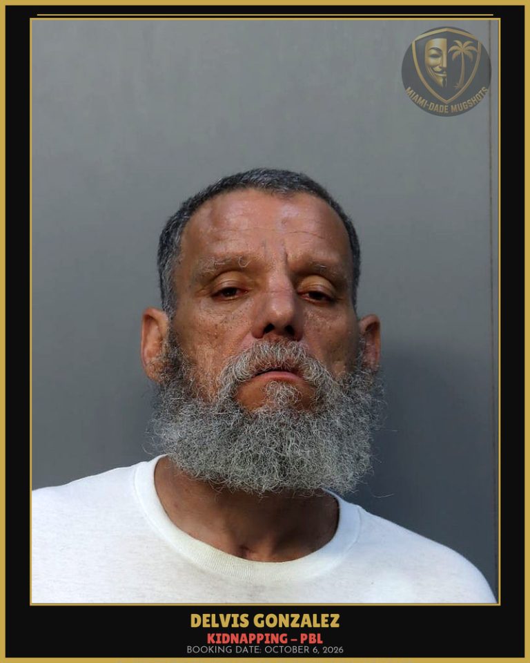 Gonzalez Delvis  Jesus Arrested – KIDNAPPING – PBL – Miami-Dade County (October 6, 2026)