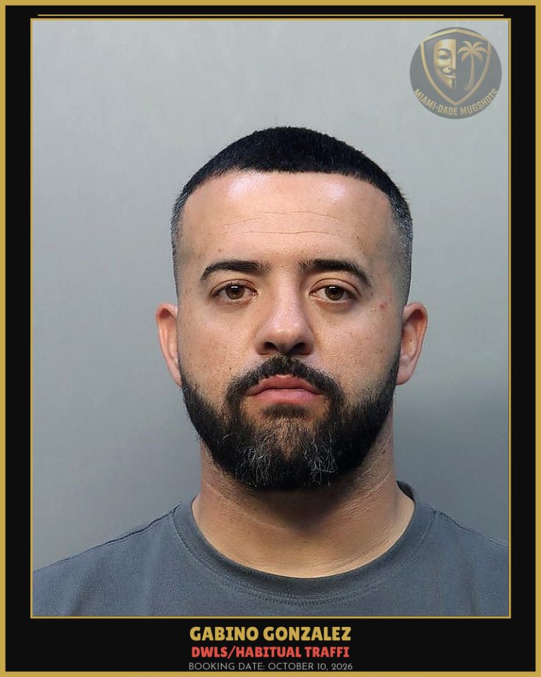 Gonzalez Gabino Arrested – DWLS/HABITUAL TRAFFI – Miami-Dade County (October 10, 2026)