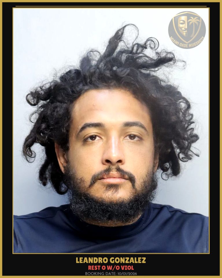Gonzalez Leandro  Felix Arrested – REST O W/O VIOL – Miami-Dade County (Unknown)
