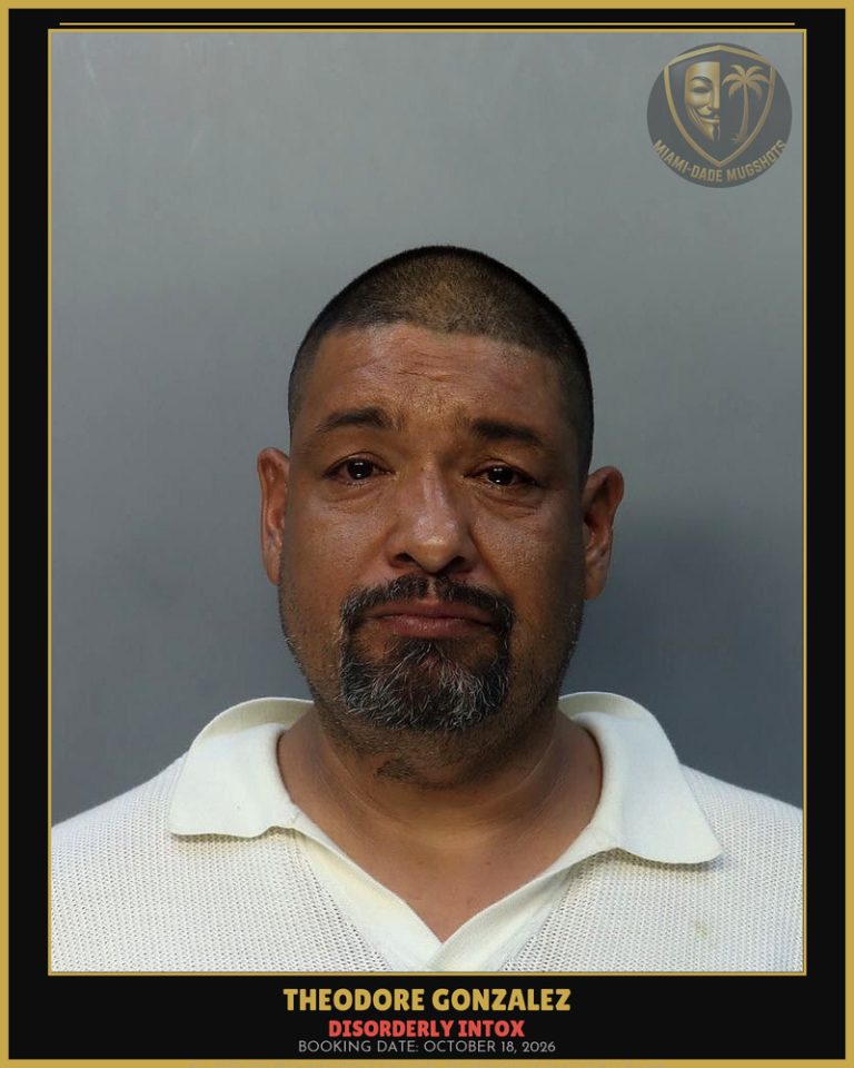 Gonzalez Theodore Tomas Arrested – DISORDERLY INTOX – Miami-Dade County (October 18, 2026)