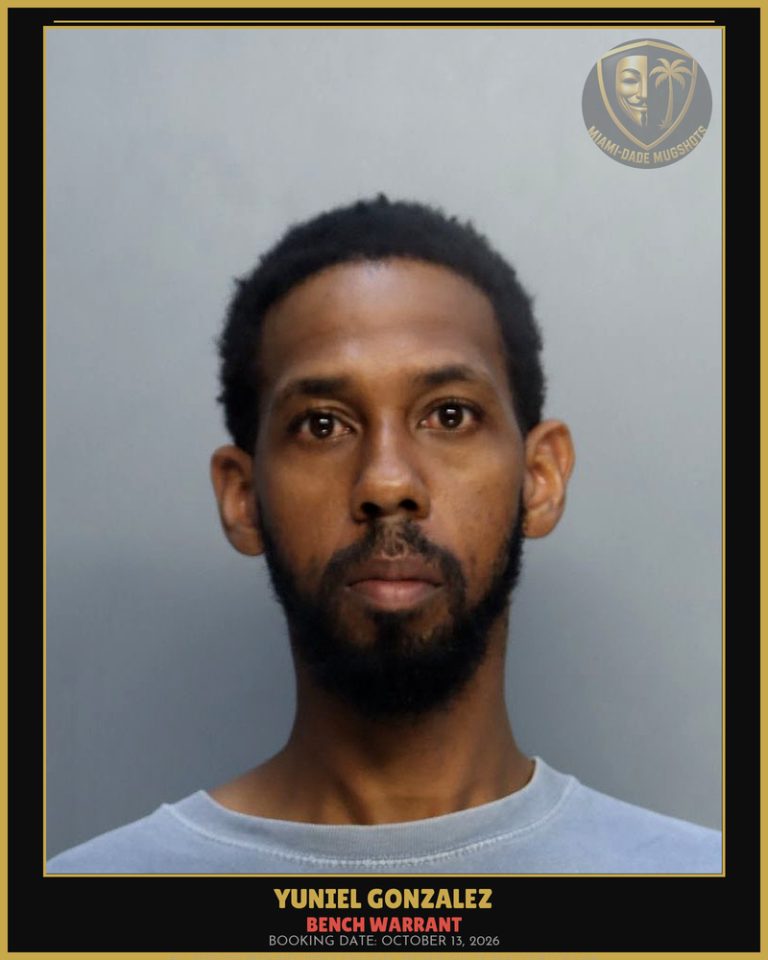 Gonzalez Yuniel Arrested – BENCH WARRANT – Miami-Dade County (October 13, 2026)