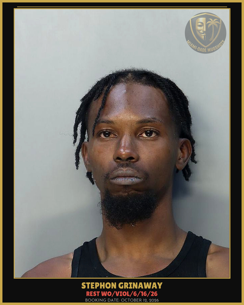 Grinaway Stephon  Leslie Arrested – Rest Wo/Viol/6/16/26 – Miami-Dade County (October 12, 2026)