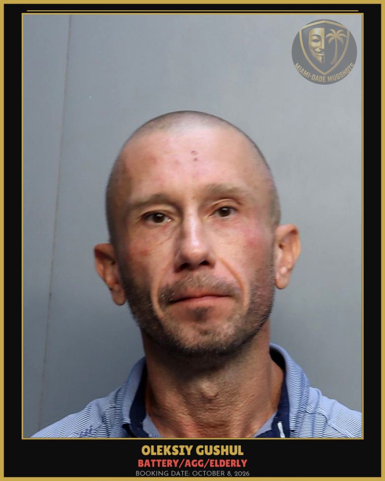 Gushul Oleksiy Arrested – BATTERY/AGG/ELDERLY – Miami-Dade County (October 8, 2026)
