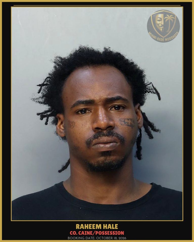 Hale Raheem  James Arrested – Co. Caine/POSSESSION – Miami-Dade County (October 18, 2026)