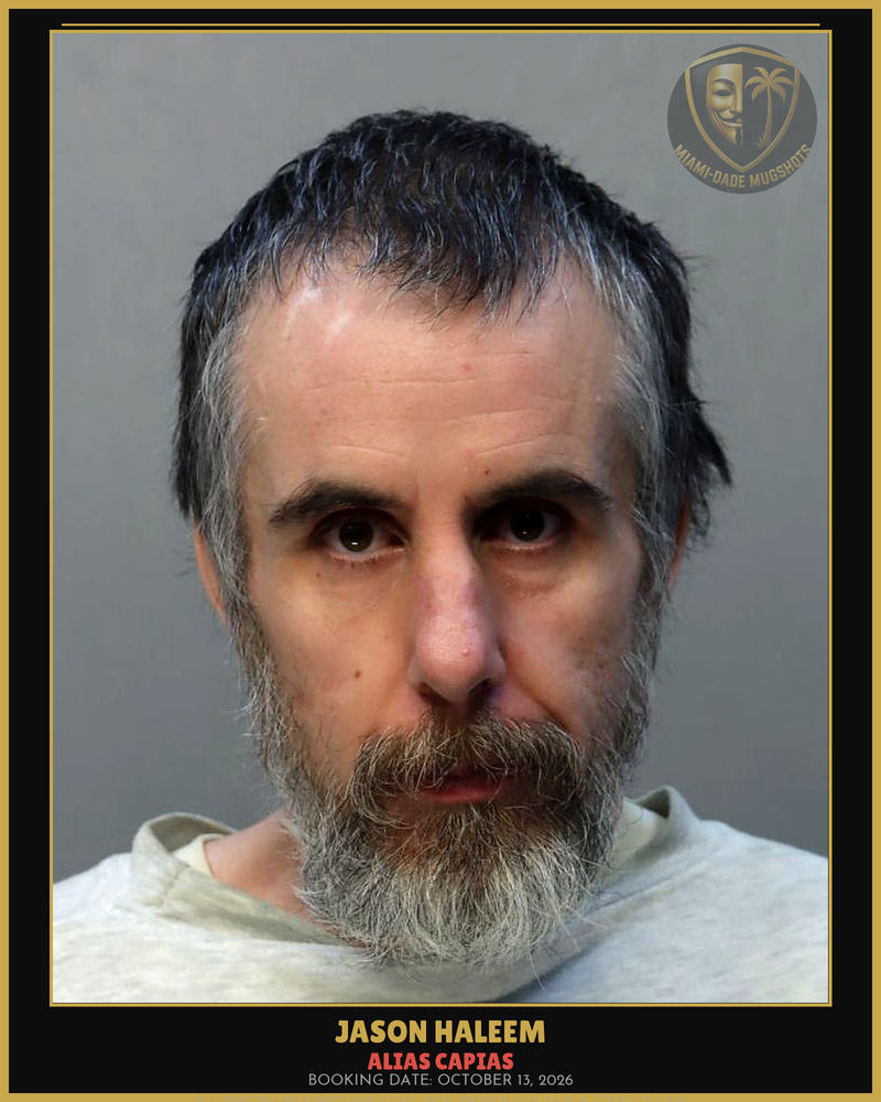 Haleem Jason Arrested – Alias Capias – Miami-Dade County (October 13, 2026)
