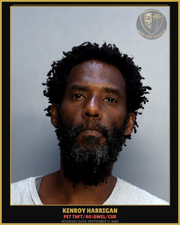 Harrigan Kenroy  Mackeith Arrested – PET THFT/40>DWEL/CUR – Miami-Dade County (September 11, 2026)