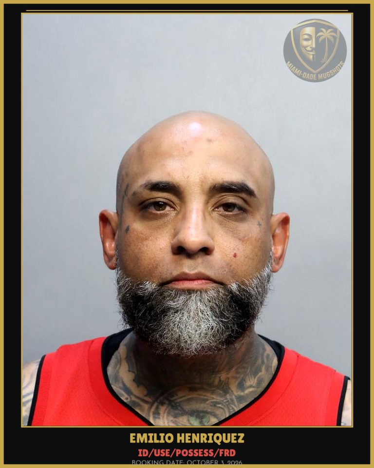 Henriquez Emilio Michael Arrested – ID/USE/POSSESS/FRD – Miami-Dade County (October 3, 2026)
