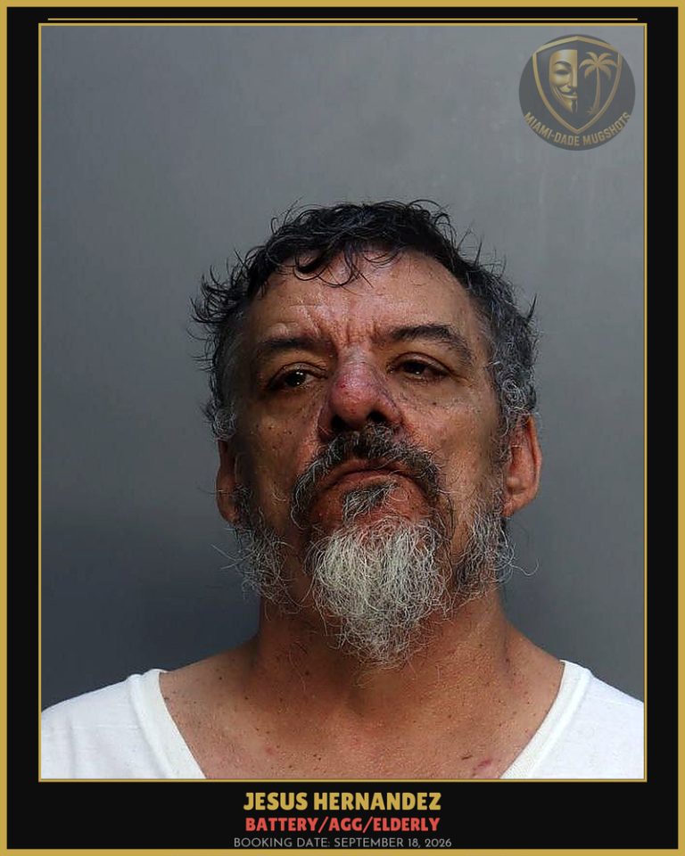 Hernandez Jesus Javier Arrested – BATTERY/AGG/ELDERLY – Miami-Dade County (September 18, 2026)