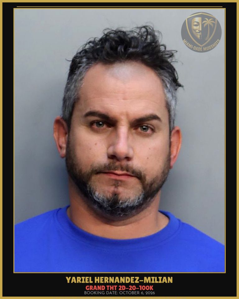 Hernandez-Milian Yariel Arrested – GRAND THT 2D-20-100K – Miami-Dade County (October 6, 2026)