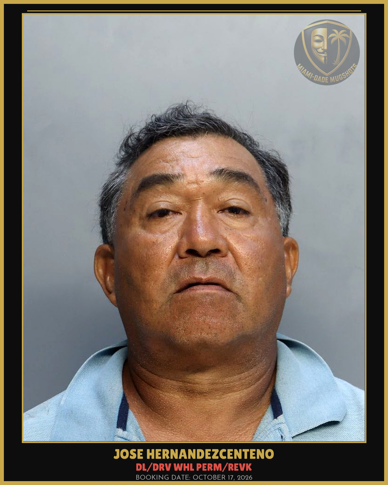 Hernandezcenteno Jose Andres Arrested – Dl/Drv Whl Perm/Revk – Miami-Dade County (October 17, 2026)