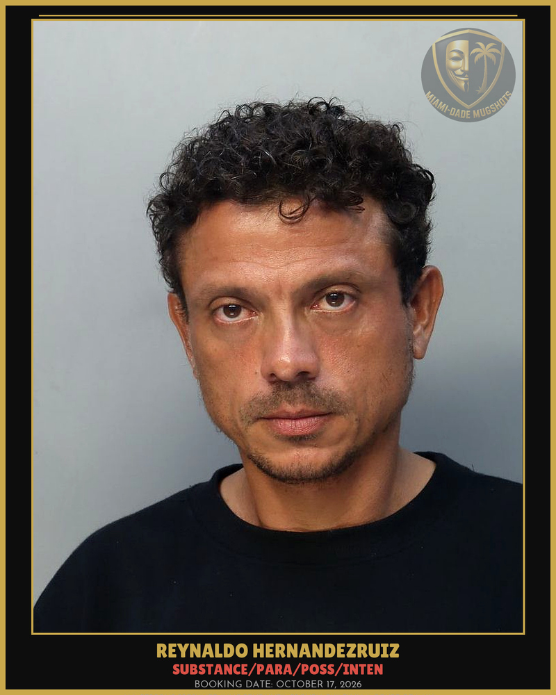 Hernandezruiz Reynaldo Jose Arrested – Substance/Para/Poss/Inten – Miami-Dade County (October 17, 2026)