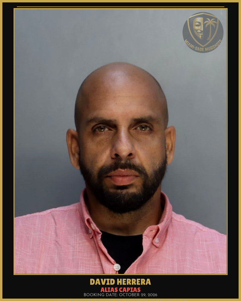 Herrera David Arrested – Alias Capias – Miami-Dade County (October 29, 2026)