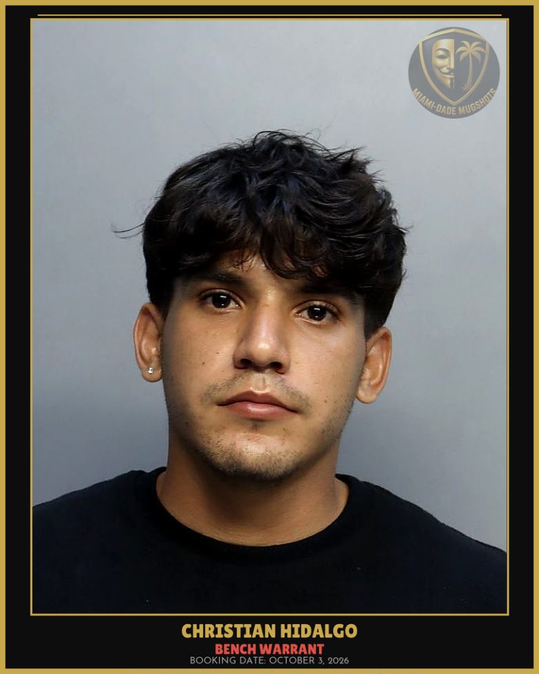 Hidalgo Christian Arrested – BENCH WARRANT – Miami-Dade County (October 3, 2026)