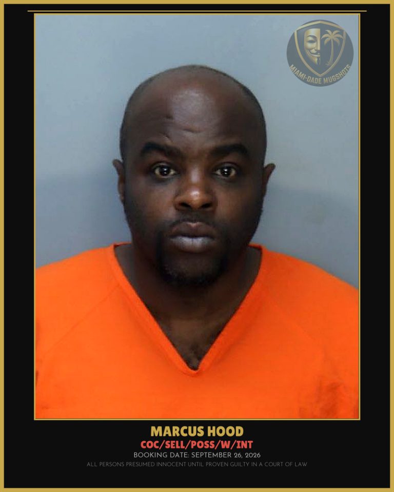Hood Marcus Arrested – COC/SELL/POSS/W/INT – Miami-Dade County (September 26, 2026)