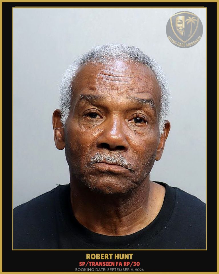 Hunt Robert  Donald Arrested – SP/TRANSIEN FA RP/30 – Miami-Dade County (September 9, 2026)