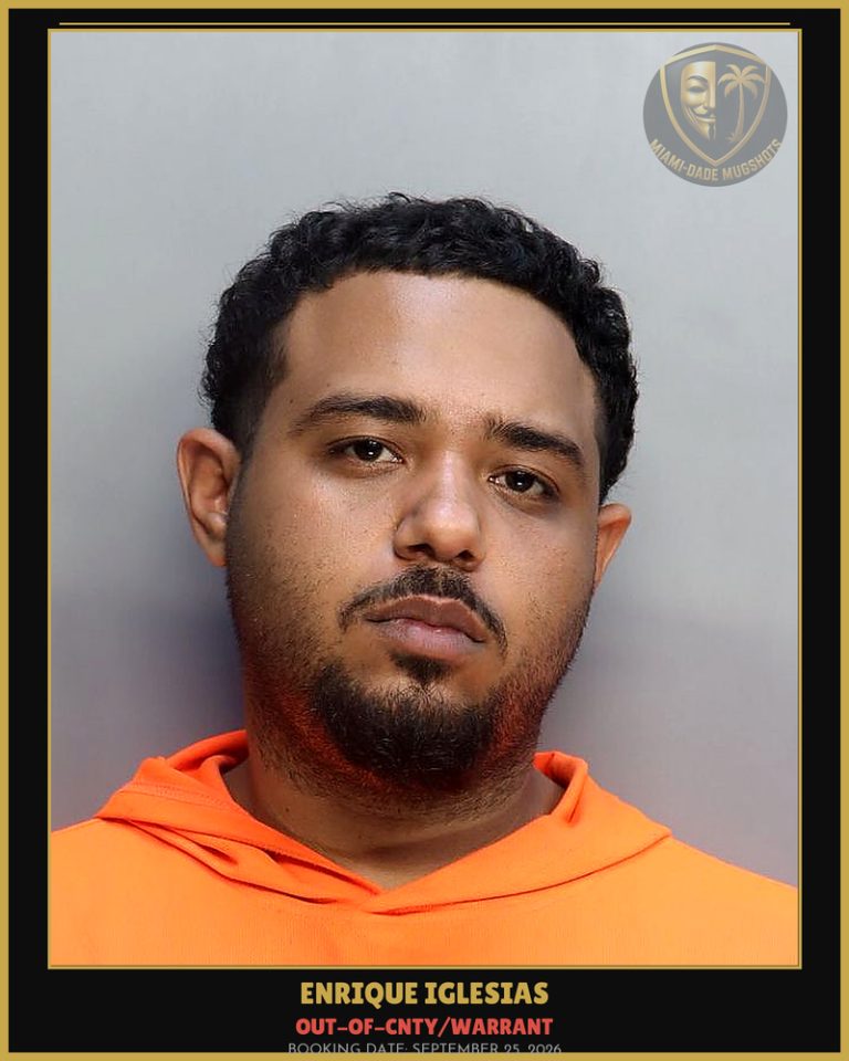 Iglesias Enrique Ismael Arrested – OUT-OF-CNTY/WARRANT – Miami-Dade County (September 25, 2026)