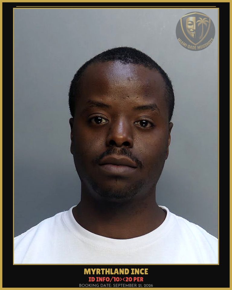 Ince Myrthland  Damien Arrested – ID INFO/10><20 PER – Miami-Dade County (September 21, 2026)