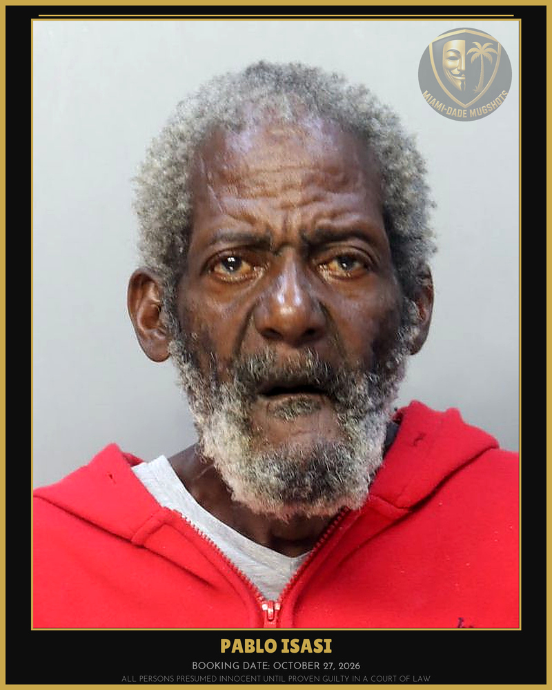 Isasi Pablo Arrested – Miami-Dade County (October 27, 2026)