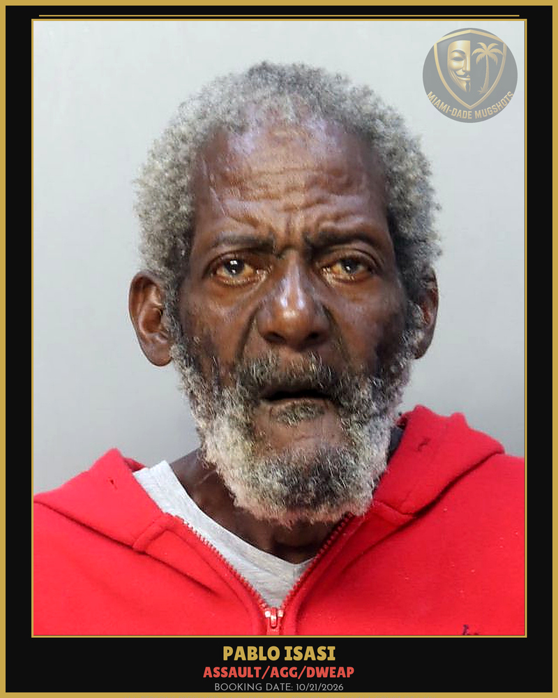 Isasi Pablo Arrested – Assault/Agg/Dweap – Miami-Dade County (Unknown)