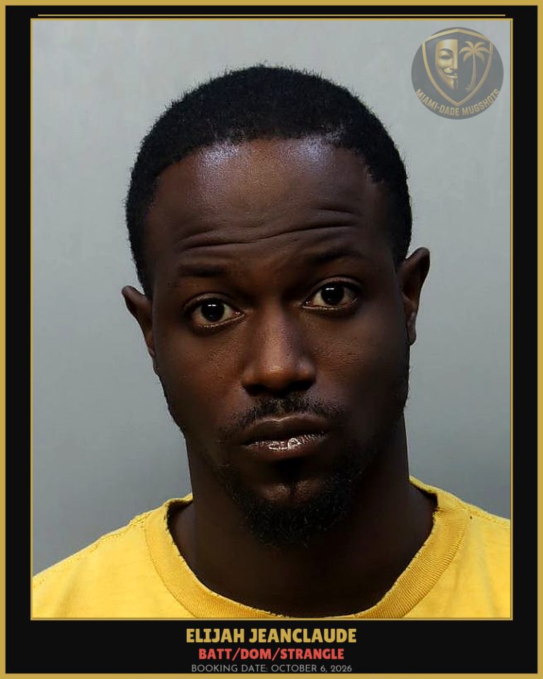 Jeanclaude Elijah Arrested – BATT/DOM/STRANGLE – Miami-Dade County (October 6, 2026)