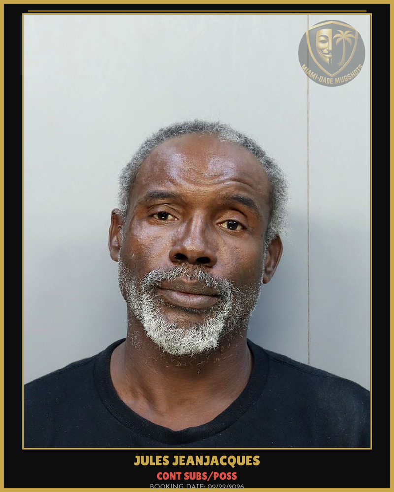Jeanjacques Jules L Arrested – Cont Subs/Poss – Miami-Dade County (Unknown)