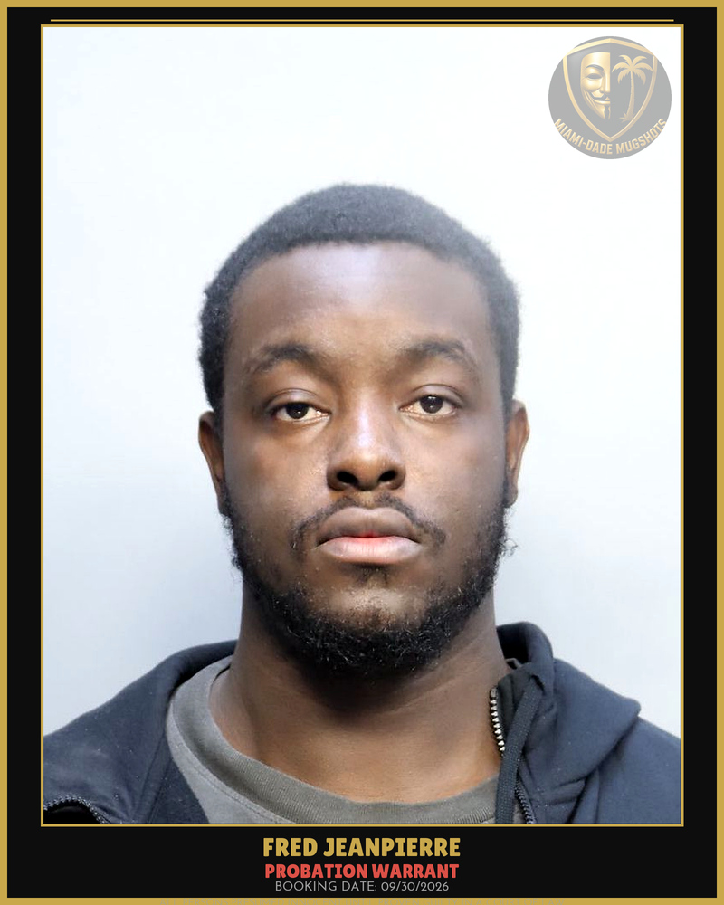 Jeanpierre Fred Arrested – Probation Warrant – Miami-Dade County (Unknown)