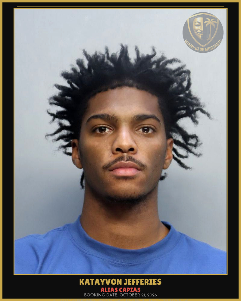 Jefferies Katayvon Demon Arrested – Alias Capias – Miami-Dade County (October 21, 2026)