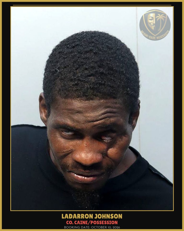 Johnson Ladarron  Antwon Arrested – Co. Caine/POSSESSION – Miami-Dade County (October 10, 2026)