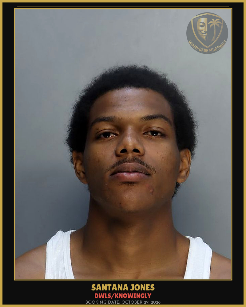 Jones Santana Arrested – Dwls/Knowingly – Miami-Dade County (October 29, 2026)