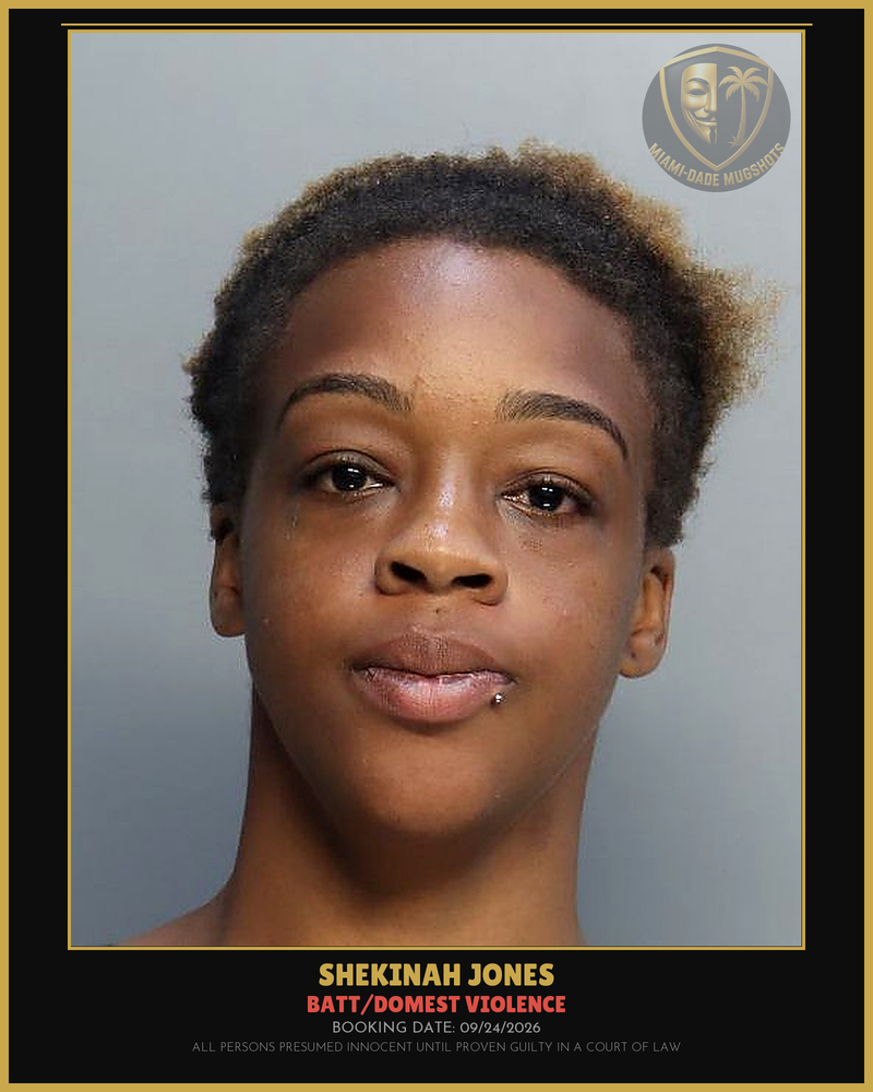 Jones Shekinah Arrested – Batt/Domest Violence – Miami-Dade County (Unknown)