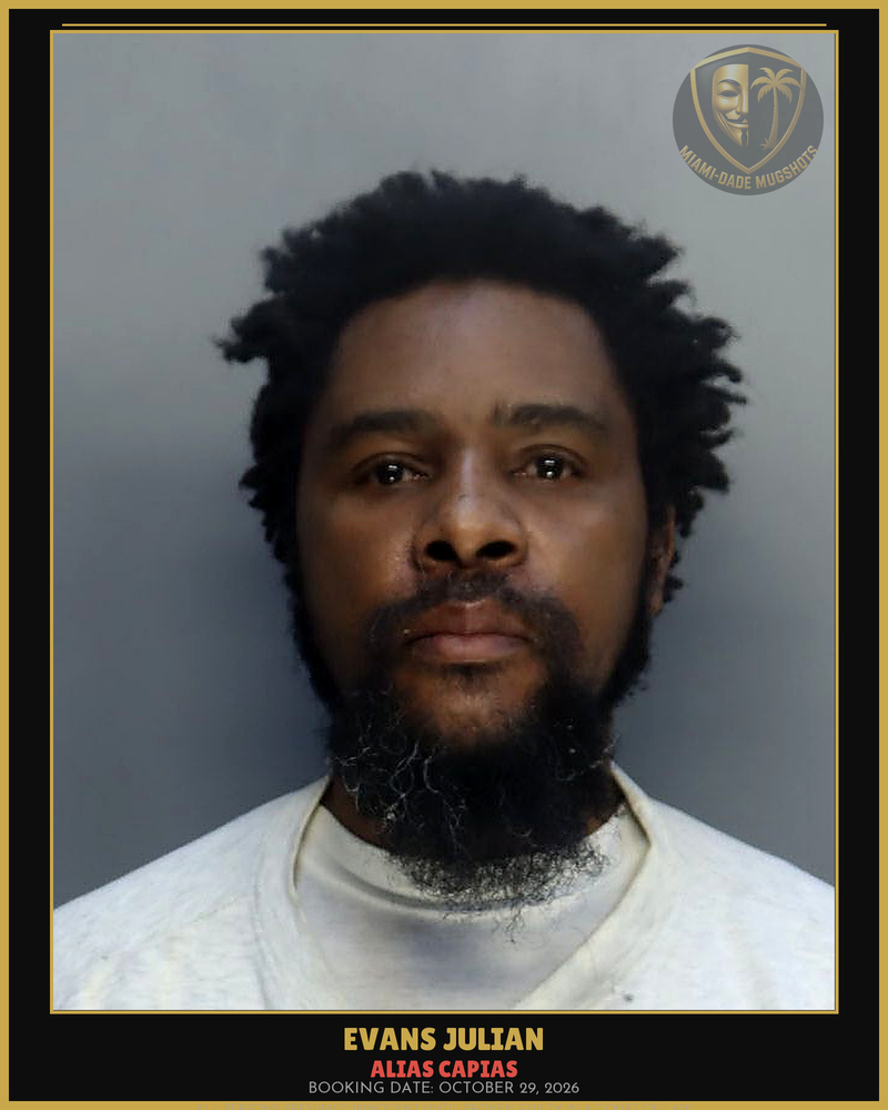 Julian Evans Arrested – Alias Capias – Miami-Dade County (October 29, 2026)